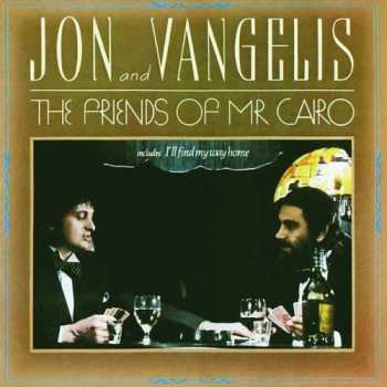 Album Jon & Vangelis: The Friends Of Mr Cairo