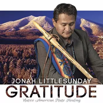 Gratitude: Native American Flute Healing