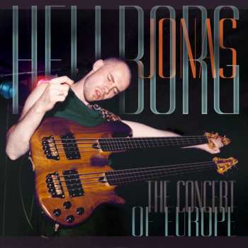Album Jonas Hellborg: Concert Of Europe