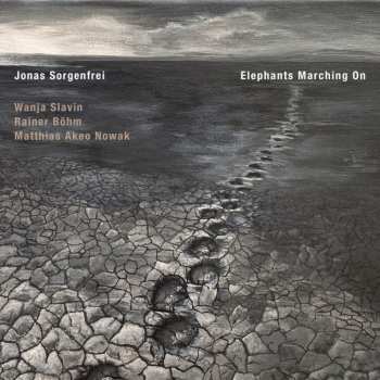 Album Jonas Sorgenfrei: Elephants Marching On