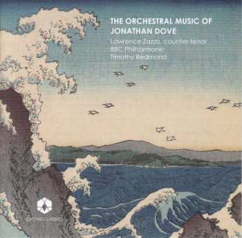 Album Jonathan Dove: The Orchestral Music Of Jonathan Dove