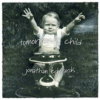 Album Jonathan Edwards: Tomorrow's Child