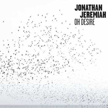 Album Jonathan Jeremiah: Oh Desire