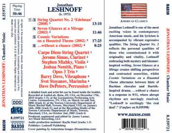 CD Jonathan Leshnoff: Chamber Music (String Quartet No. 2 / Seven Glances At A Mirage / Cosmic Variations On A Haunted Theme / ...Without A Chance) 354903