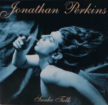 Album Jonathan Perkins: Snake Talk