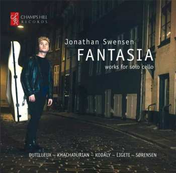 Album Jonathan Algot Swensen: Fantasia: Works For Solo Cello 