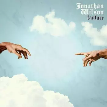 Jonathan Wilson: Fanfare