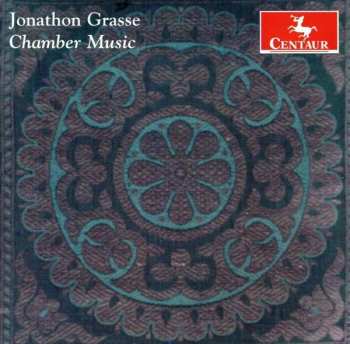 CD Jonathon Grasse: Chamber Music 524281