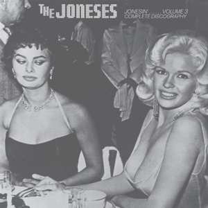 Joneses: Jonesin' Vol. 3 Complete Discography