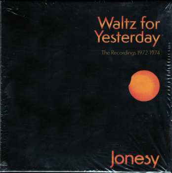 Album Jonesy: Waltz For Yesterday (The Recordings 1972-1974)