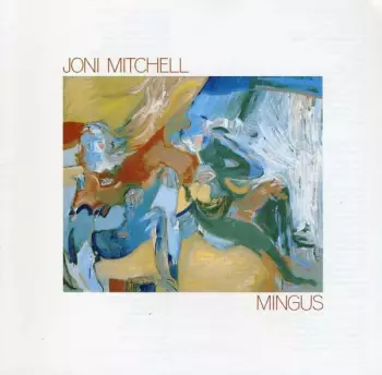 Joni Mitchell: Mingus