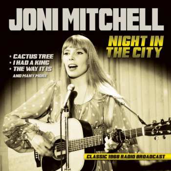 Album Joni Mitchell: Night In The City – Radio Broadcast 1968