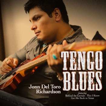 CD Jonn Del Toro Richardson: Tengo Blues 523463