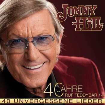 Album Jonny Hill: 40 Unvergessene Lieder