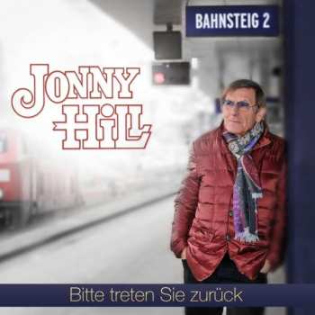 Album Jonny Hill: Bitte Treten Sie Zurück