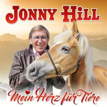 Album Jonny Hill: Mein Herz Für Tiere