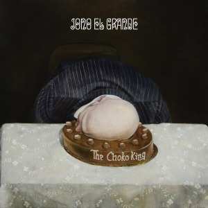 Album Jono El Grande: The Choko King