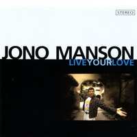Album Jono Manson: Live Your Love