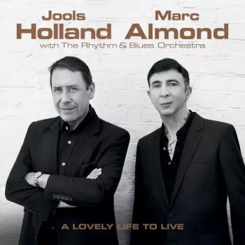 Jools Holland: A Lovely Life To Live