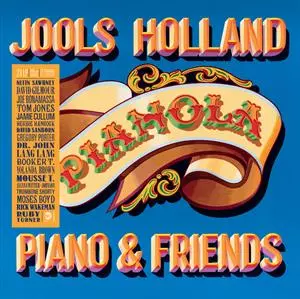 Jools Holland: Pianola, Piano & Friends
