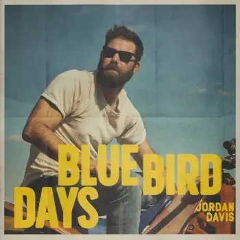 Jordan Davis: Bluebird Days