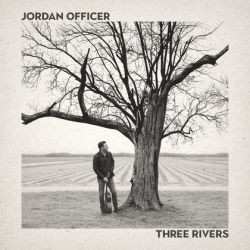 Album Jordan Officer: Three Rivers