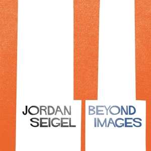 Album Jordan Seigal: Beyond Images