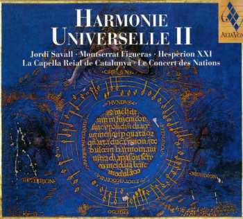 Album Jordi Savall: Harmonie Universelle II (Portrait Alia Vox 2001-2004)