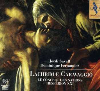 SACD Jordi Savall: Lachrimæ Caravaggio 460760