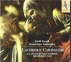 Jordi Savall: Lachrimæ Caravaggio
