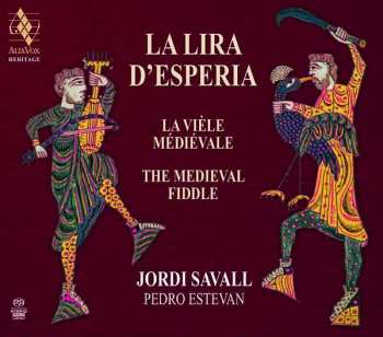 SACD Jordi Savall: La Lira D'Espéria: La Vièle Médiévale The Medieval Fiddle 447493
