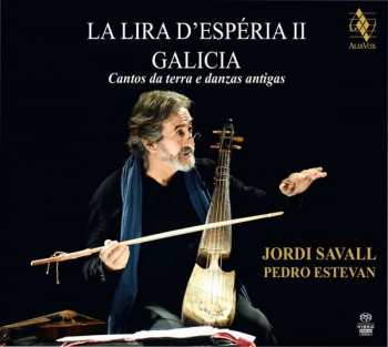 Album Jordi/pedro Estev Savall: Jordi Savall - La Lira D'esperia Ii Galicia