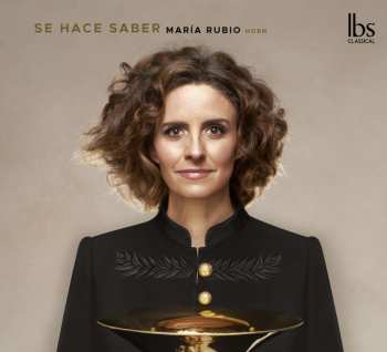 Album Jörg Widmann: Maria Rubio - Se Hace Saber