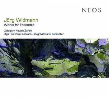 Jörg Widmann: Works for Ensemble