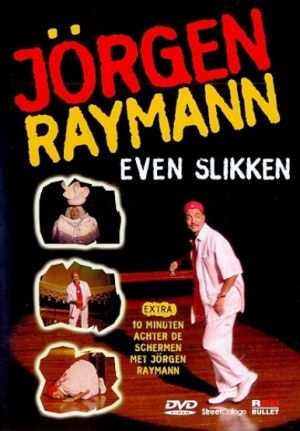 Album Jörgen Raymann: Even Slikken