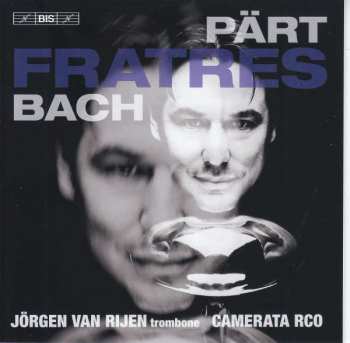 Album Jörgen van Rijen: Fratres • Part & Bach