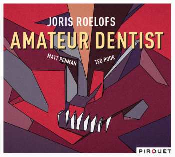 CD Joris Roelofs: Amateur Dentist 511229