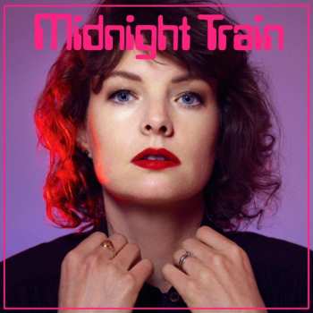 LP Jorja Chalmers: Midnight Train CLR 423627