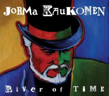 CD Jorma Kaukonen: River Of Time 509137