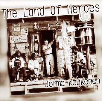 Album Jorma Kaukonen: The Land Of Heroes