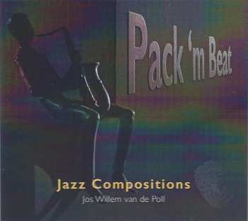 Album Jos Willem Van De Poll: Pack'm Beat