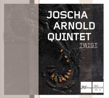 Album Joscha Arnold Quintet: Twist