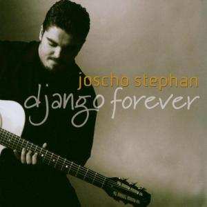 Album Joscho Stephan: Django Forever