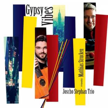 Album Joscho Stephan Trio: Gypsy Vibes