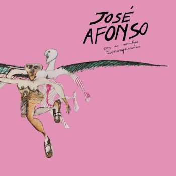 CD José Afonso: Com As Minhas Tamanquinhas 450349