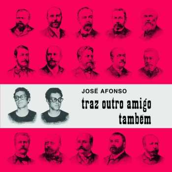 Album José Afonso: Traz Outro Amigo Também