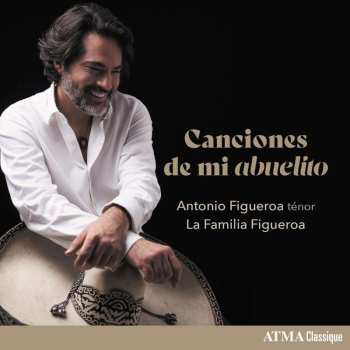 José Alfredo Jiménez: Antonio Figueroa - Canciones De Mi Abuelito