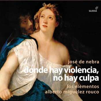 2CD Jose De Nebra: Donde Hay Violencia, No Hay Culpa 477150
