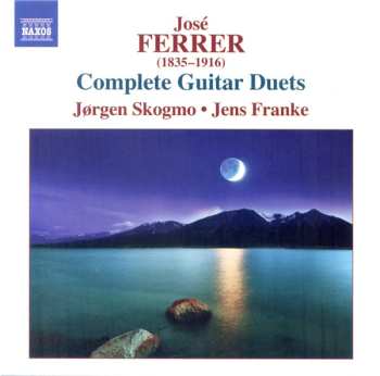 Album José Ferrer Y Esteve: Complete Guitar Duets