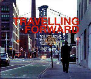 Album José María Carlés: Travelling Forward